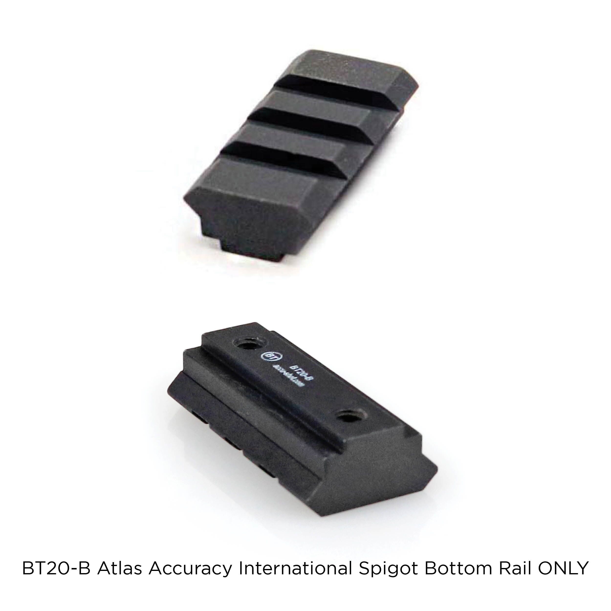 BT20-B: Atlas® Accuracy International Spigot Bottom Rail PLUS